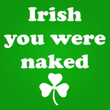 Irish You Were Naked Men's T-Shirt