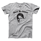 Hold Me Closer Men's T-Shirt