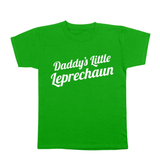 Daddys Little Leprechaun Toddler T-Shirt