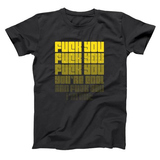 F You I'm Out Men's T-Shirt