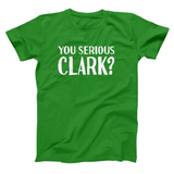 You Serious Clark Men's T-Shirt