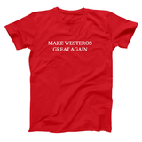 Make Westeros Great Again Men's T-Shirt