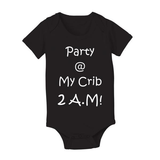 Party At My Crib 2 A M Baby One Piece