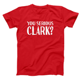 You Serious Clark Men's T-Shirt
