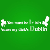 My Irish Dick Dublin Men's T-Shirt