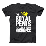The Royal Penis Is Clean Men's T-Shirt