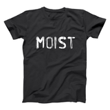 Moist (White Ink) Men's T-Shirt