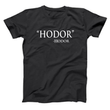 Hodor Quote Men's T-Shirt