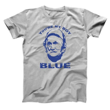 You're My Boy Blue Men's T-Shirt
