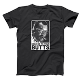 Hold On To Your Butts Men's T-Shirt