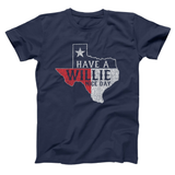 Have A Willie Nice Day Men's T-Shirt