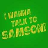 I Wanna Talk To Samson Men's T-Shirt