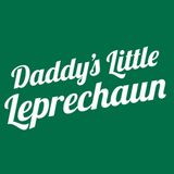 Daddys Little Leprechaun Toddler T-Shirt