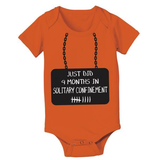 Just Did 9 Months In Solitary Baby One Piece