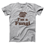 Im A Fungi Men's T-Shirt