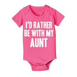 I'd Rather Be With My Aunt Baby One Piece