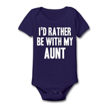 I'd Rather Be With My Aunt Baby One Piece