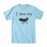 I Love My Ant Toddler T-Shirt