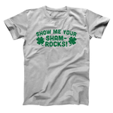 Show Me Your Shamrocks Men's T-Shirt
