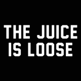 The Juice Is Loose Men's T-Shirt