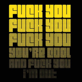 F You I'm Out Men's T-Shirt